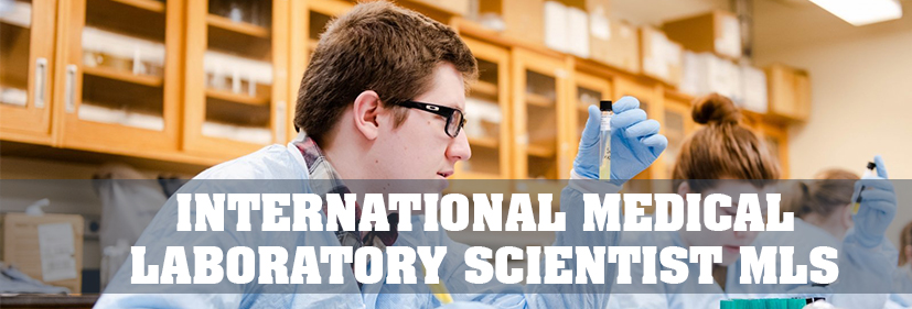 International Medical Laboratory Scientist MLS